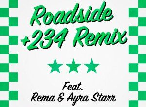 Mahalia Roadside 234 Remix ft Rema Ayra Starr Art